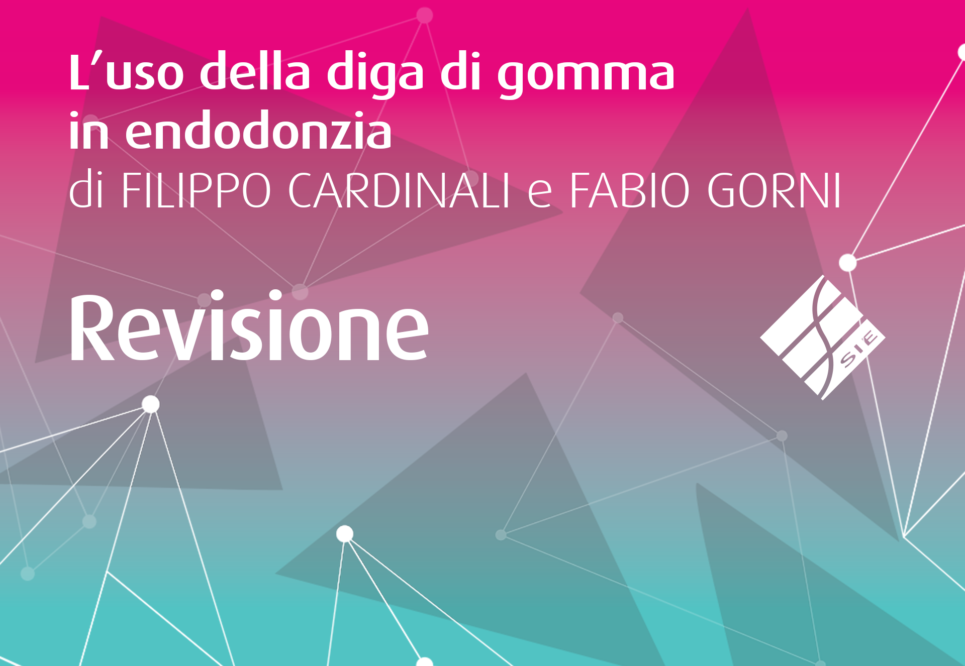 L’uso della diga di gomma in endodonzia